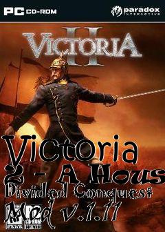 Box art for Victoria 2 - A House Divided Conquest Mod v.1.11
