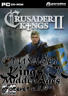 Box art for Crusader Kings II Middle Ages Forever v.1.0