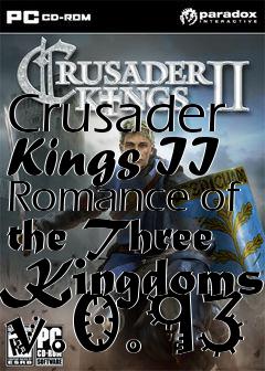 Box art for Crusader Kings II Romance of the Three Kingdoms v.0.93