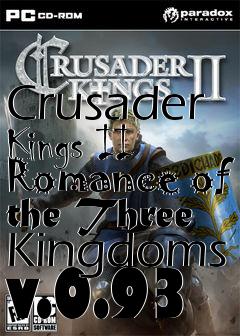 Box art for Crusader Kings II Romance of the Three Kingdoms v.0.93