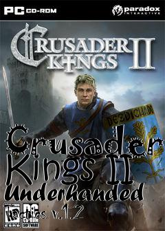 Box art for Crusader Kings II Underhanded Tactics v.1.2