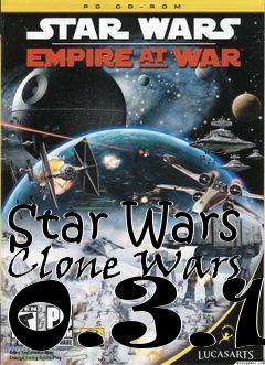 Box art for Star Wars Clone Wars 0.3.1