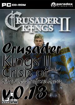 Box art for Crusader Kings II Crisis of the Confederation v.0.13