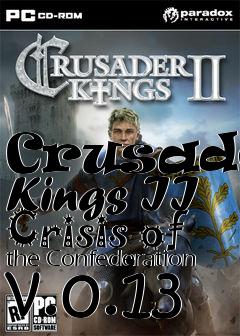 Box art for Crusader Kings II Crisis of the Confederation v.0.13