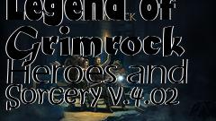 Box art for Legend of Grimrock Heroes and Sorcery v.4.02