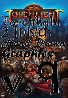 Box art for Torchlight 2 Ink