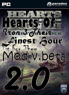Box art for Hearts Of Iron 3 Their Finest Hour Tis For Thee Mod v.beta 2.0