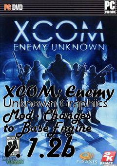 Box art for XCOM: Enemy Unknown Graphics Mod - Changes to BaseEngine v.1.2b