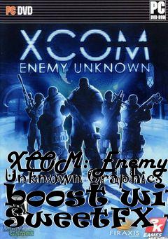 Box art for XCOM: Enemy Unknown Graphics boost with SweetFX v.4