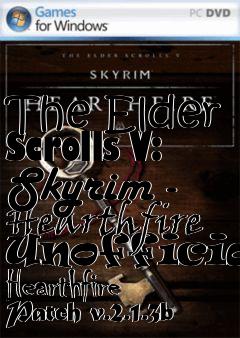 Box art for The Elder Scrolls V: Skyrim - Hearthfire Unofficial Hearthfire Patch v.2.1.3b