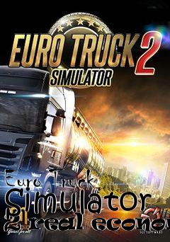 Box art for Euro Truck Simulator 2 real economy