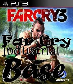 Box art for Far Cry 3 Industrial Base