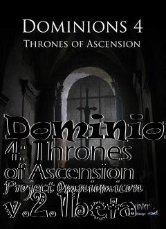Box art for Dominions 4: Thrones of Ascension Project Omniomicon v.2.1beta
