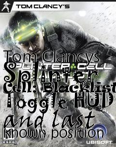 Box art for Tom Clancys Splinter Cell: Blacklist Toggle HUD and last known position