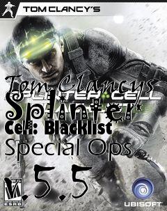 Box art for Tom Clancys Splinter Cell: Blacklist Special Ops v.5.5