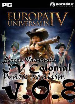 Box art for Europa Universalis IV Colonial Wars: Realism v.0.8