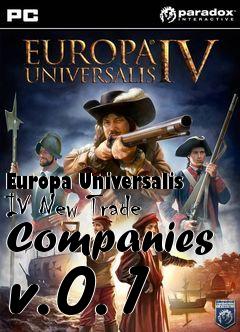 Box art for Europa Universalis IV New Trade Companies v.0.1