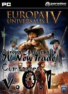 Box art for Europa Universalis IV New Trade Companies v.0.1