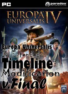 Box art for Europa Universalis IV Extended Timeline Modification v.Final