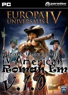 Box art for Europa Universalis IV American Roman Empire v.1.0