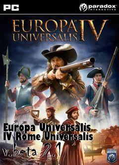 Box art for Europa Universalis IV Rome Universalis v.beta 2.1