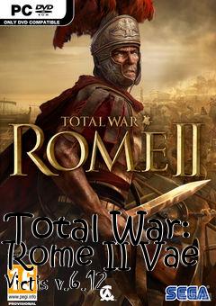 Box art for Total War: Rome II Vae Victis v.6.12