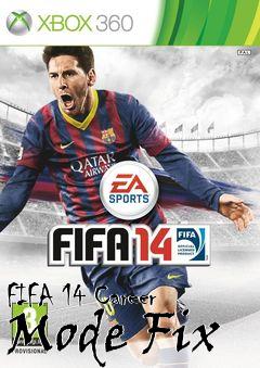 Box art for FIFA 14 Career Mode Fix