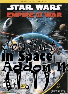 Box art for Conflict in Space Addon Mod (1.1)