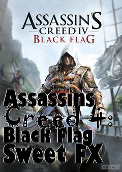 Box art for Assassins Creed 4: Black Flag Sweet FX