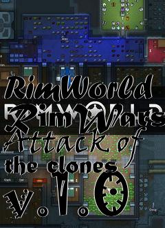 Box art for RimWorld RimWars: Attack of the clones v.1.0