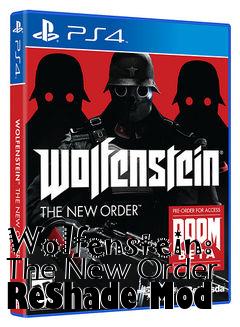 Box art for Wolfenstein: The New Order ReShade Mod