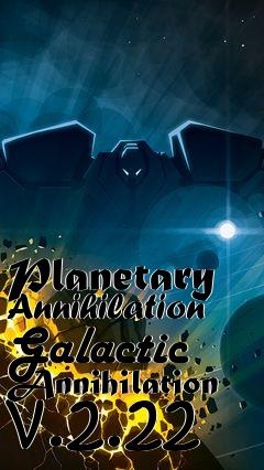 Box art for Planetary Annihilation Galactic Annihilation v.2.22