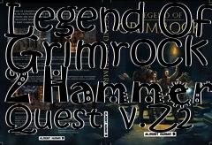 Box art for Legend Of Grimrock 2 Hammer Quest  v.Z2