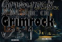Box art for Legend Of Grimrock 2 Magic of Grimrock v.2.5.1