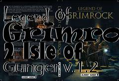 Box art for Legend Of Grimrock 2 Isle of Gunger v.1.2