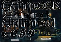 Box art for Legend Of Grimrock 2 Grimrock Unlimited v. 0.5.9