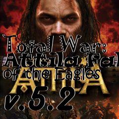 Box art for Total War: Attila Fall of the Eagles v.5.2