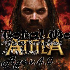 Box art for Total War: Attila Kingdoms of Unknown Age v.4.0