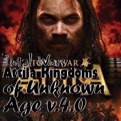 Box art for Total War: Attila Kingdoms of Unknown Age v.4.0