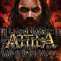 Box art for Total War: Attila Armenia: Between Two Worlds v.2