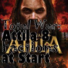 Box art for Total War: Attila 8 Factions at Start
