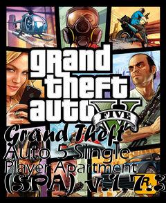 Box art for Grand Theft Auto 5 Single Player Apartment (SPA) v.1.7.3
