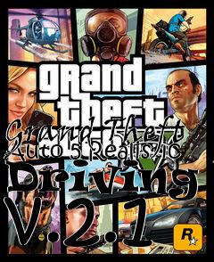 Box art for Grand Theft Auto 5 Realistic Driving V v.2.1