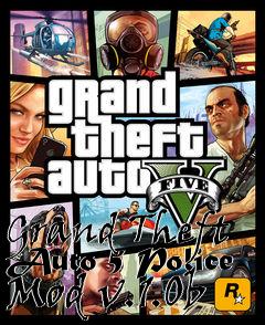 Box art for Grand Theft Auto 5 Police Mod v.1.0b