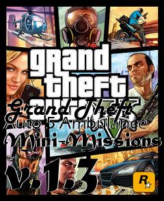 Box art for Grand Theft Auto 5 Ambulance Mini-Missions v.1.3