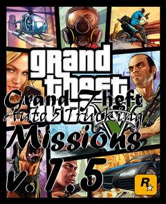 Box art for Grand Theft Auto 5 Trucking Missions v.1.5