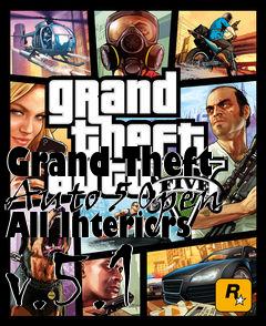 Box art for Grand Theft Auto 5 Open All Interiors v.5.1