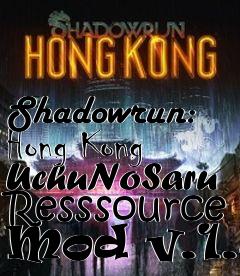 Box art for Shadowrun: Hong Kong UchuNoSaru Resssource Mod v.1.8