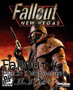 Box art for Fallout 4 Place Everywhere v.1.16.8.940