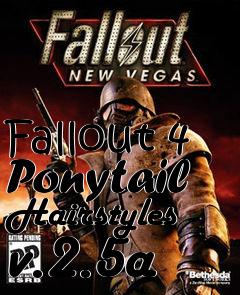 Box art for Fallout 4 Ponytail Hairstyles v.2.5a